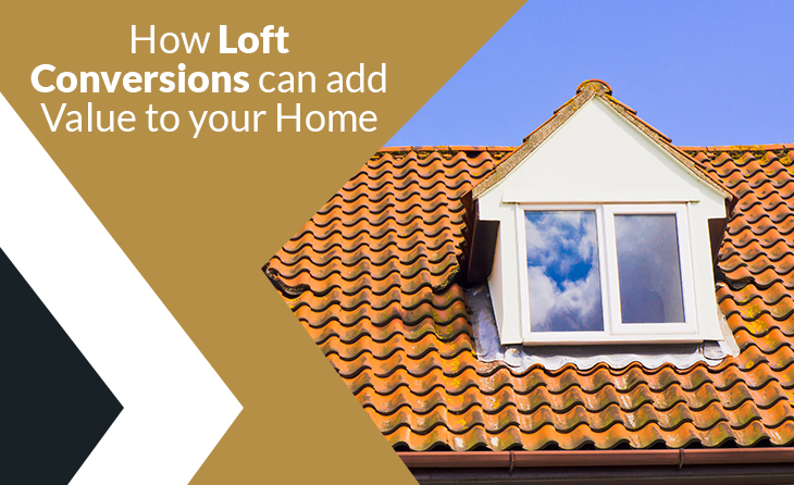 How Loft Conversions can add Value to your Home